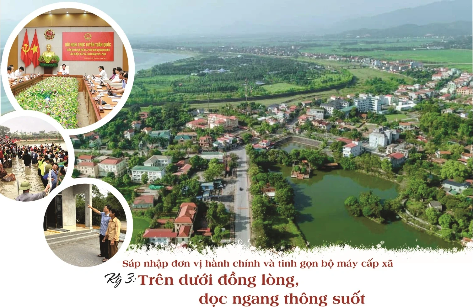Kỳ 3: Trên dưới đồng lòng, dọc ngang thông suốt