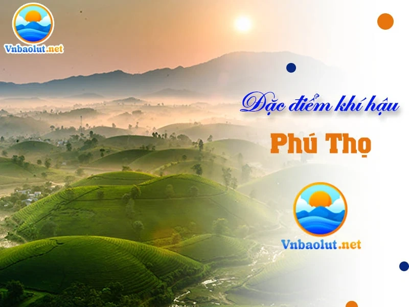 Chia sẻ cách giúp người dân xem trước dự báo thời tiết Phú Thọ 30 ngày tới