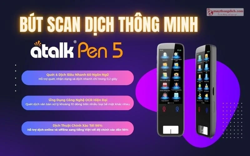 Học ngoại ngữ hiệu quả hơn với “trợ lý” máy phiên dịch cầm tay ATalk thông minh