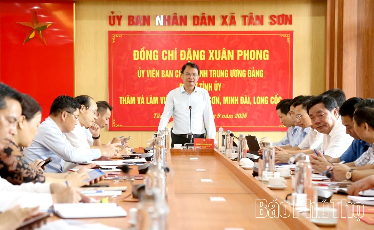 Bí thư Tỉnh ủy Đặng Xuân Phong làm việc với các xã Long Cốc, Minh Đài, Tân Sơn