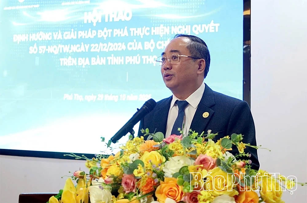 Giải pháp đột phá thực hiện Nghị quyết số 57-NQ/TW của Bộ Chính trị trên địa bàn tỉnh Phú Thọ