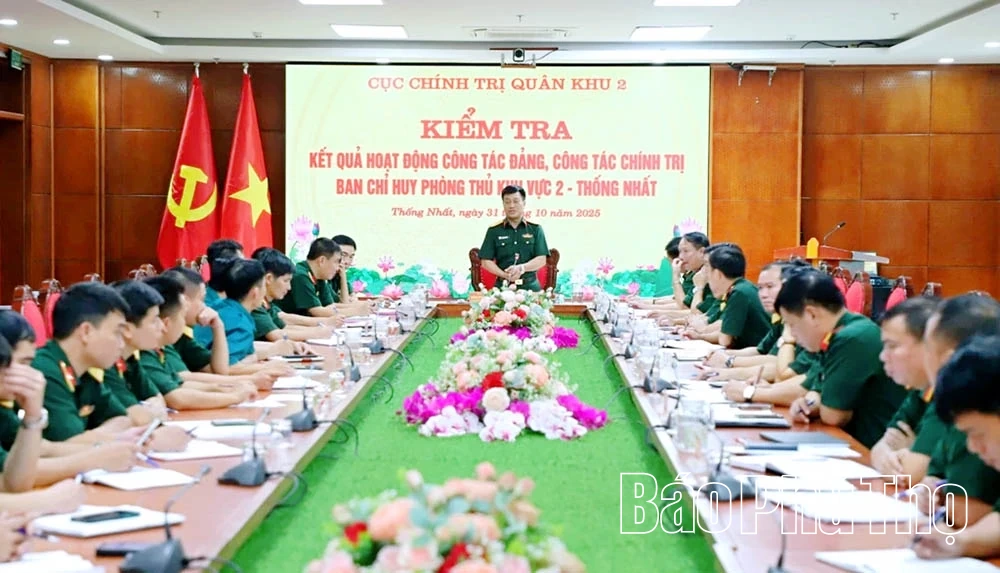 Kiểm tra công tác Đảng, công tác chính trị tại Ban Chỉ huy Phòng thủ khu vực 2 - Thống Nhất