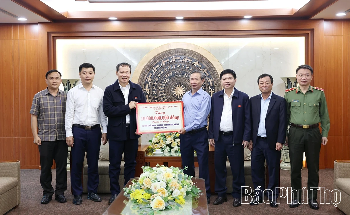 Tỉnh Đồng Nai hỗ trợ kinh phí 12 tỷ đồng để tỉnh Phú Thọ khắc phục hậu quả thiên tai