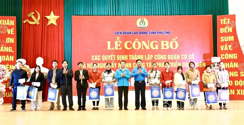 Thành lập 12 công đoàn cơ sở mới, thúc đẩy phát triển đoàn viên năm 2025