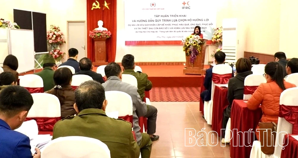 Phú Thọ tập huấn triển khai Dự án cứu trợ và tái thiết sau bão số 3