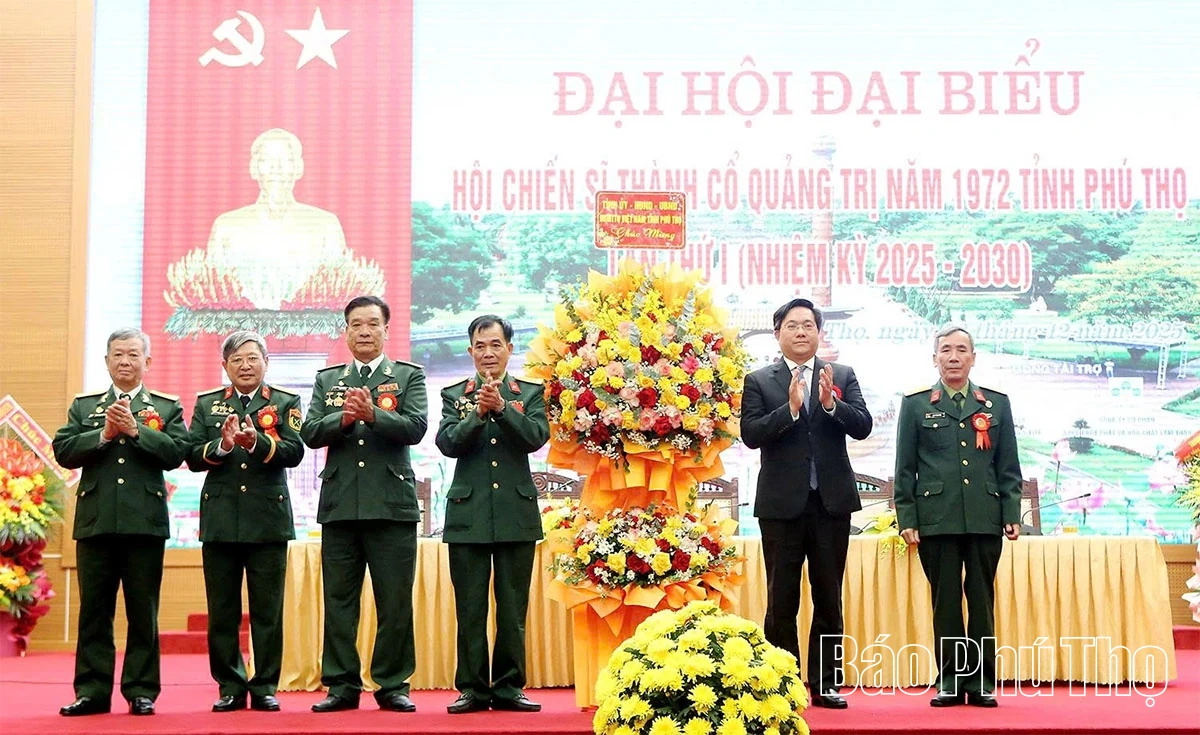 Đại hội đại biểu Hội Chiến sĩ Thành cổ Quảng Trị năm 1972 tỉnh Phú Thọ lần thứ I