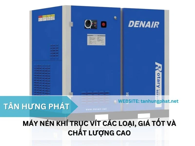 Vì sao doanh nghiệp nên chọn máy nén khí trục vít Tân Hưng Phát cho sản xuất lâu dài?