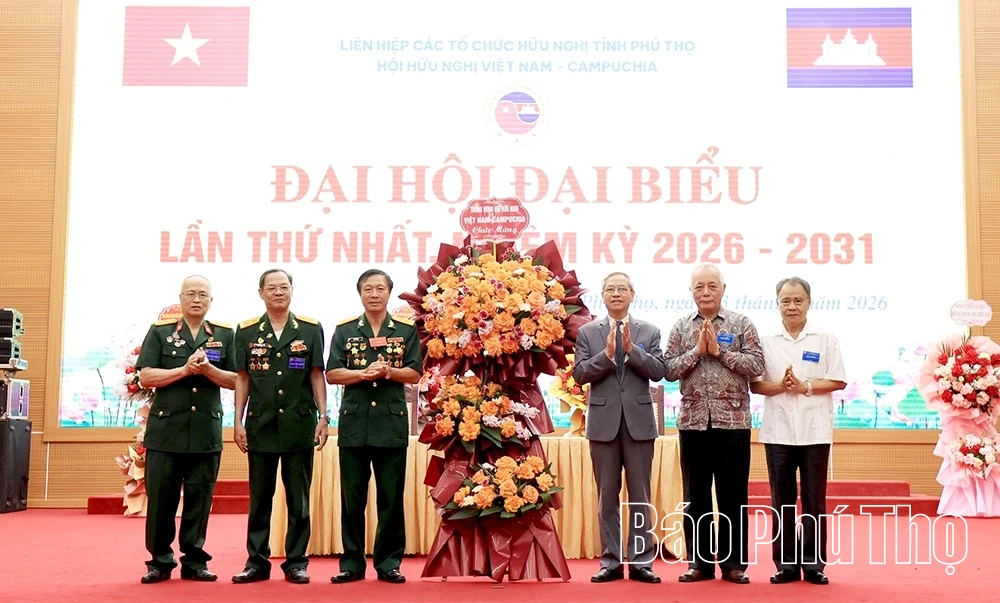 Đại hội đại biểu Hội Hữu nghị Việt Nam - Campuchia lần thứ Nhất, nhiệm kỳ 2026-2031