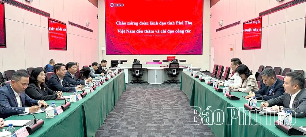 Phú Thọ đẩy mạnh hợp tác với Tập đoàn công nghệ an ninh 360 (Trung Quốc)