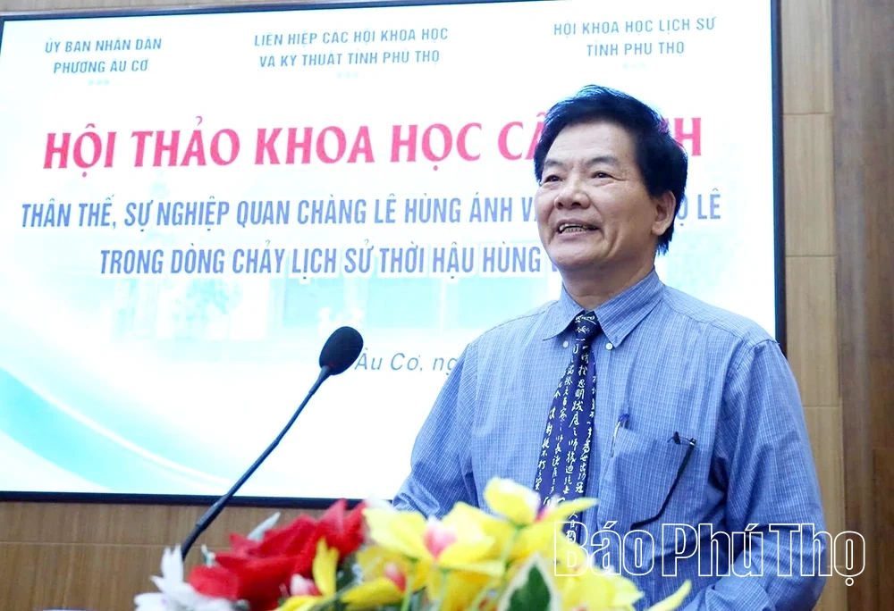 Hội thảo khoa học về thân thế, sự nghiệp Quan Chàng Lê Hùng Ánh và dòng họ Lê