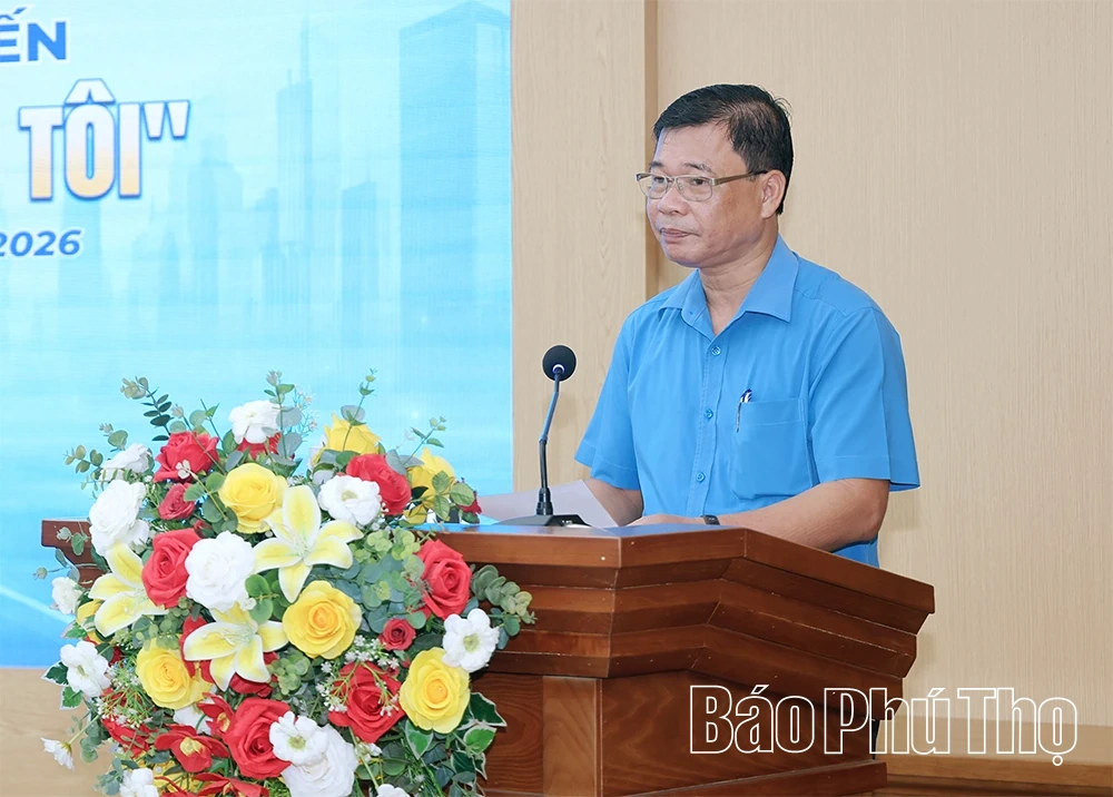 Phú Thọ phát động cuộc thi trực tuyến “Công đoàn trong trái tim tôi” năm 2026