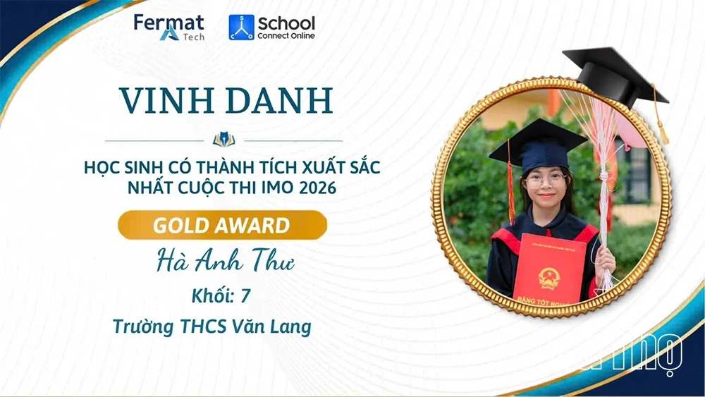 Học sinh Trường THCS Văn Lang giành 15 giải tại vòng chung kết quốc tế IMO 2026