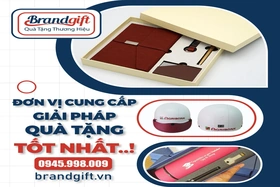Quà tặng doanh nghiệp Brandgift - Đồng hành cùng doanh nghiệp dịp cuối năm