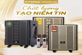 Nanomax - Thương hiệu loa kéo nội địa dẫn đầu đỉnh cao công nghệ âm thanh