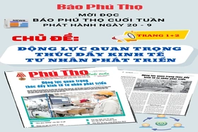 Báo Phú Thọ: Mời đọc số Báo Phú Thọ Cuối tuần phát hành ngày 20-9-2025
