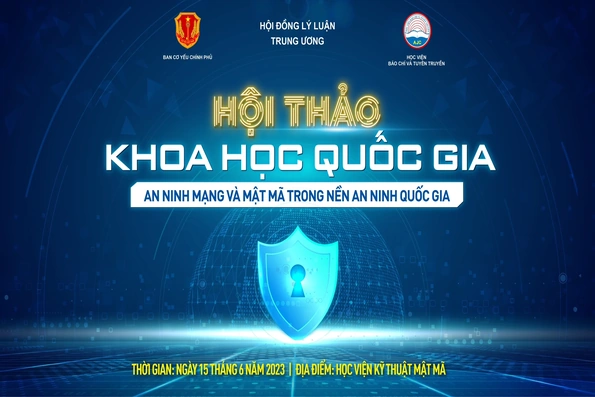 Hội thảo “An ninh mạng và mật mã trong nền an ninh Quốc gia”