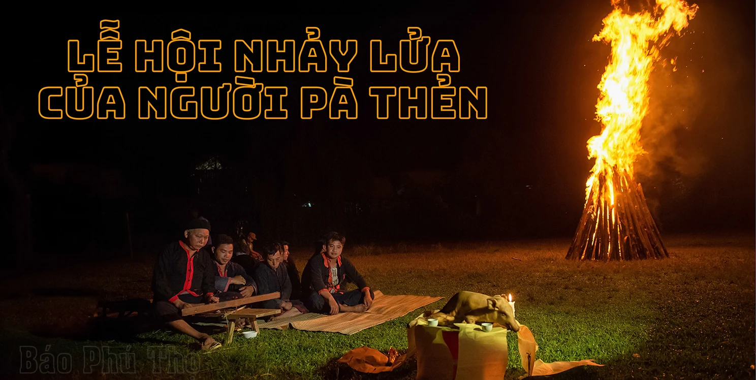 Lễ hội nhảy lửa của người Pà Thẻn
