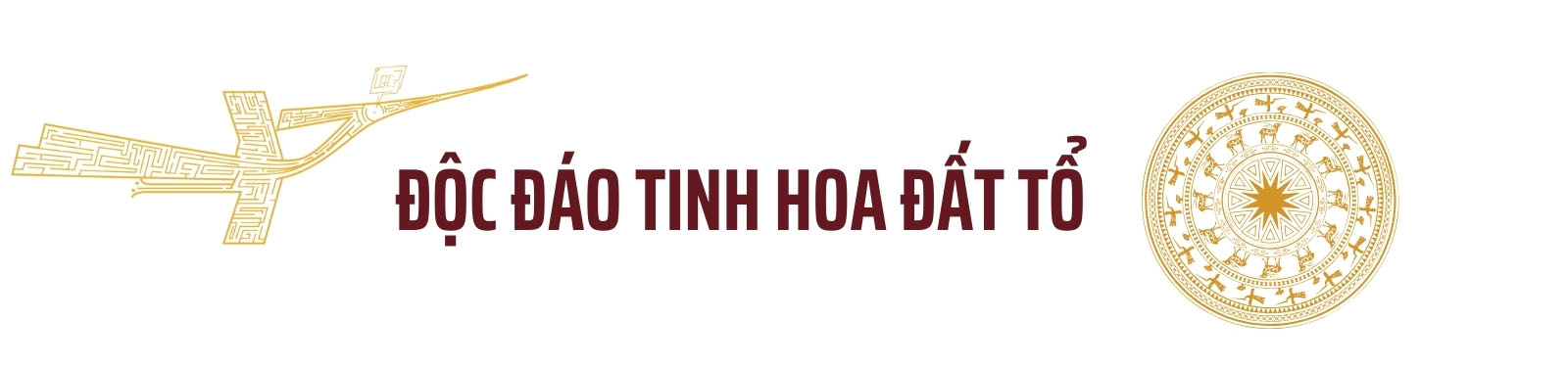 Tinh hoa trống đồng Đất Tổ