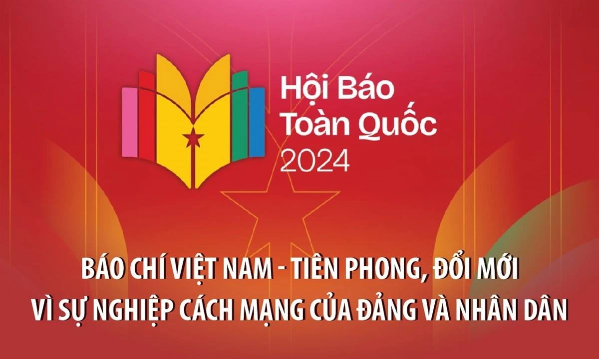 Hội Báo toàn quốc: Báo chí Việt Nam tiên phong, đổi mới vì sự nghiệp cách mạng