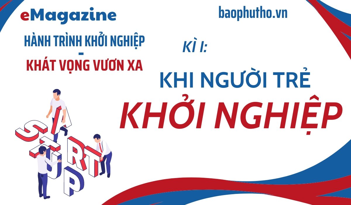 Hành trình khởi nghiệp - Khát vọng vươn xa