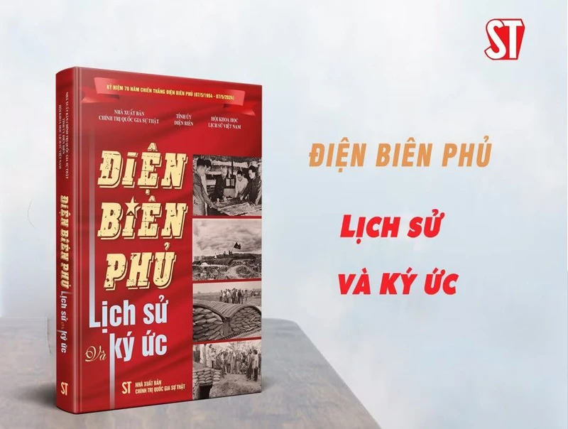 Xuất bản cuốn sách Điện Biên Phủ - Lịch sử và ký ức