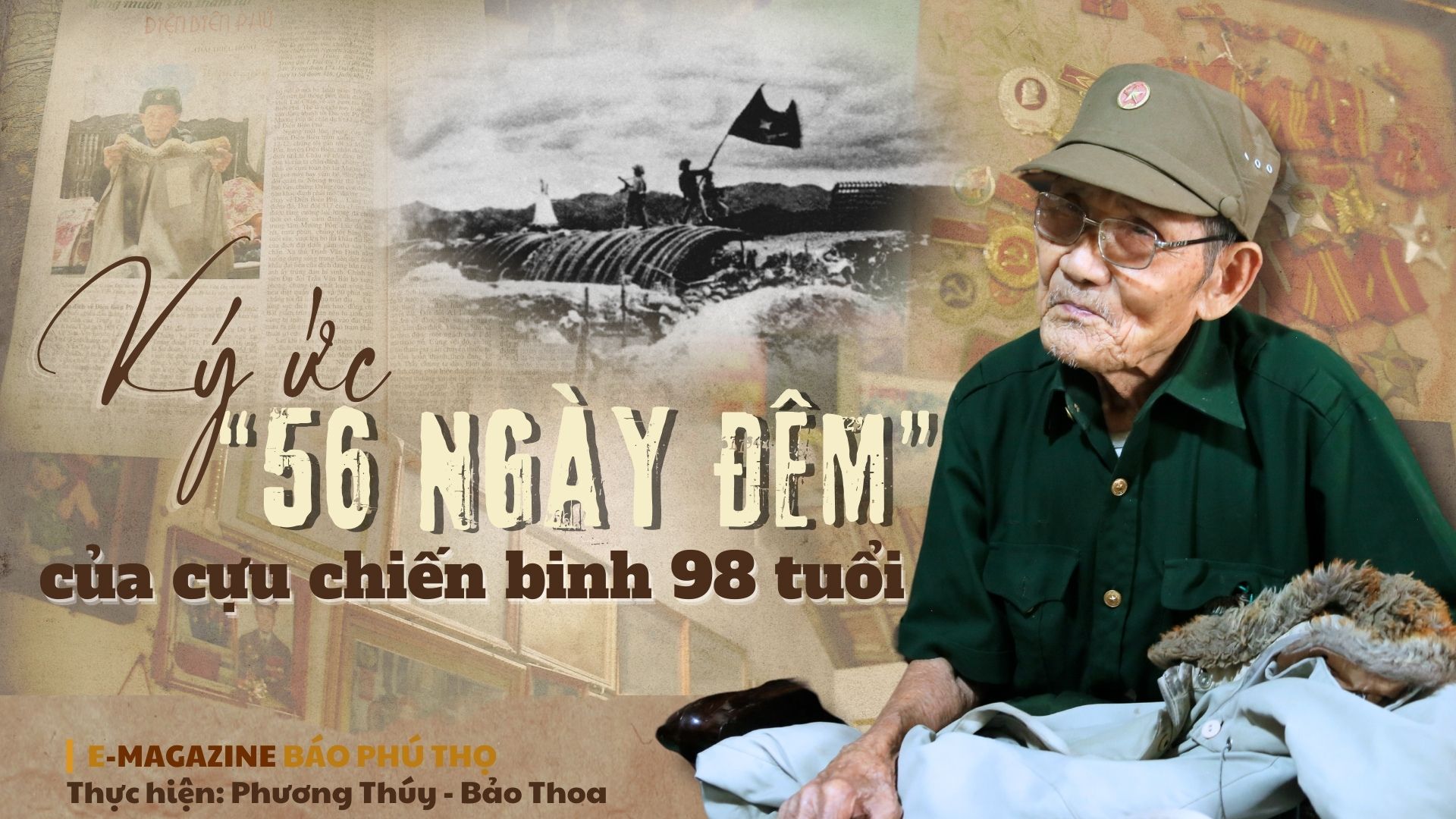 Ký ức “56 ngày đêm” của cựu chiến binh 98 tuổi