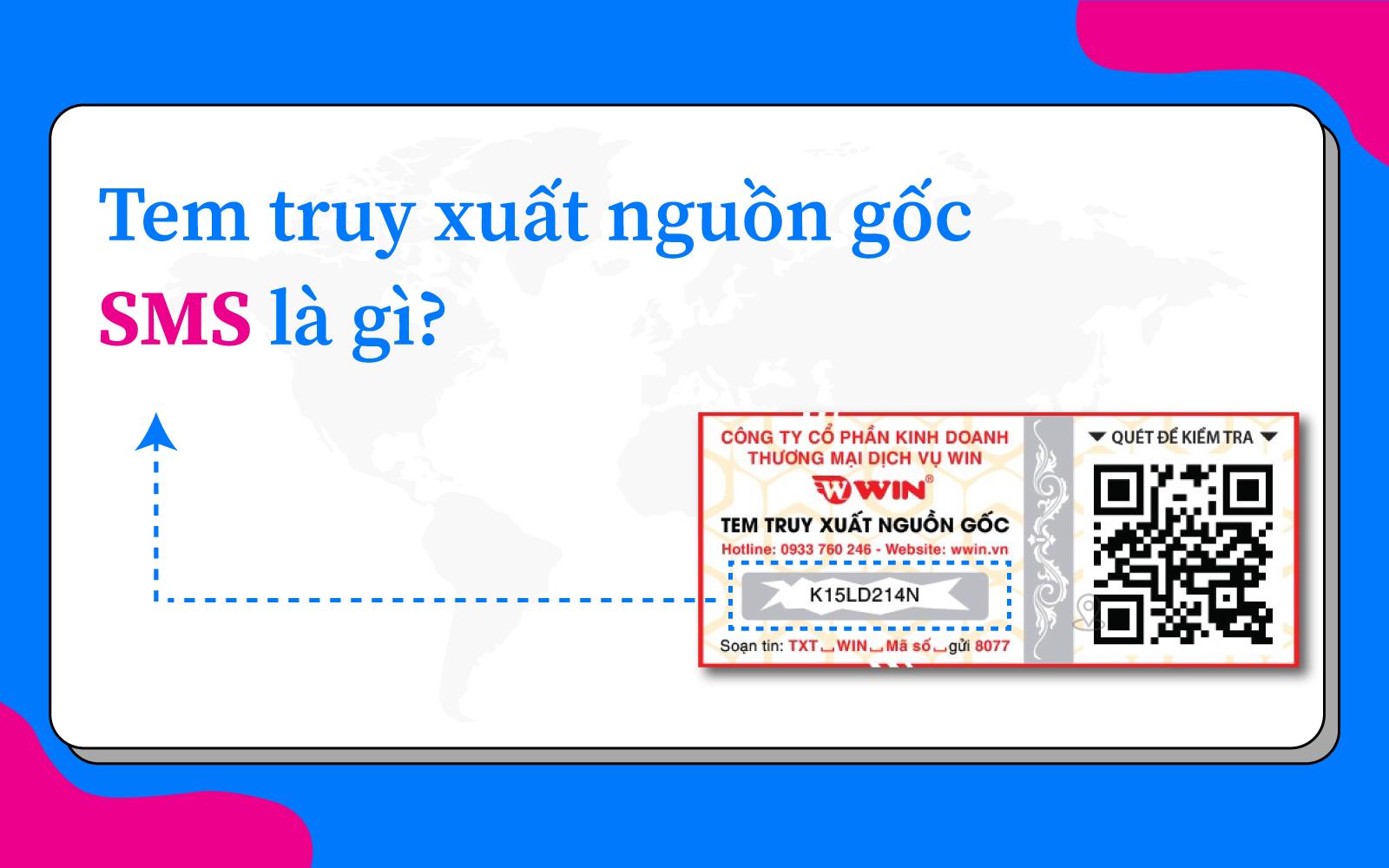 Tem truy xuất nguồn gốc QR Code và SMS truy vấn thông tin nhanh khi mua hàng