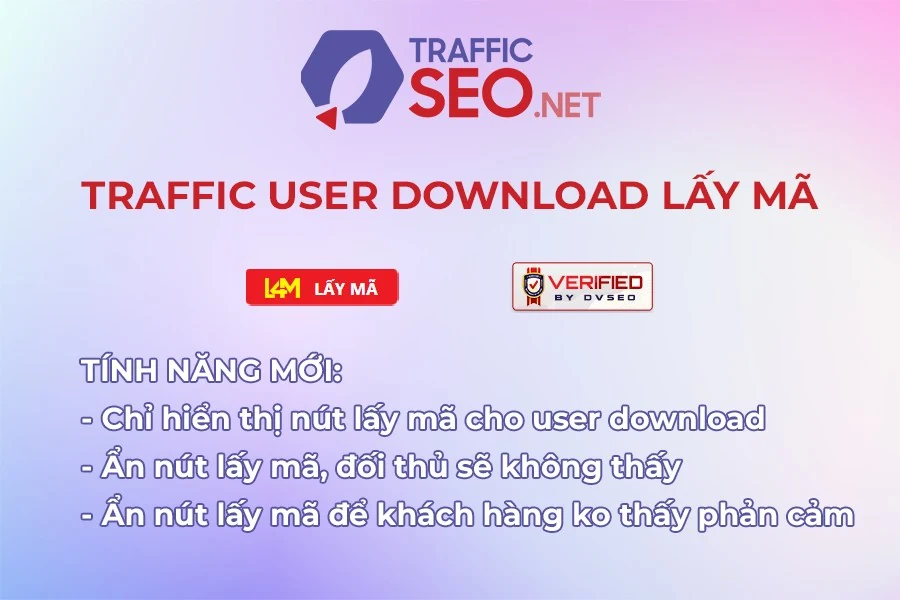 Bí quyết mua Traffic User Download đạt chuẩn, hiệu quả bền vững