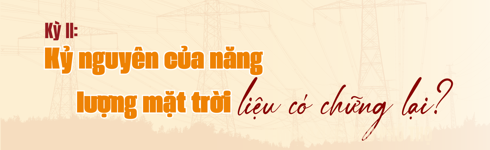 Để năng lượng xanh phát huy hết tiềm năng