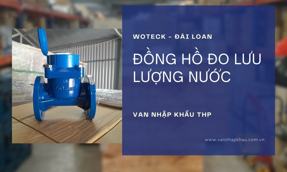 Van Nhập Khẩu THP: Đồng hồ nước|Kiểm soát dòng chảy hiệu quả