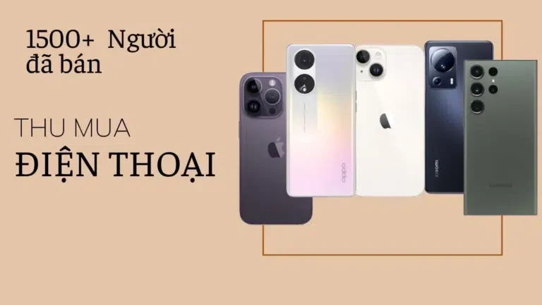 Thu mua điện thoại cũ - Định giá nhanh sau 1 tin nhắn