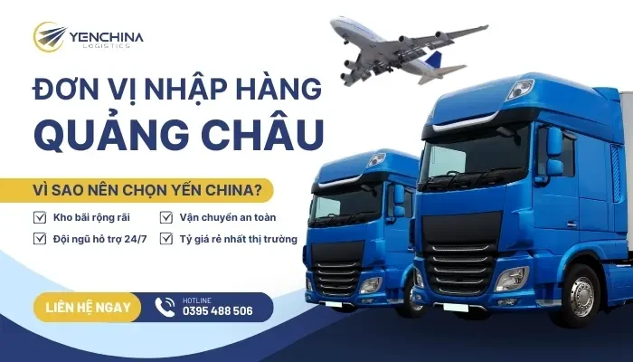 Yến China Logistics - Đặt Hàng Quảng Châu, Trung Quốc Uy Tín, Chất Lượng