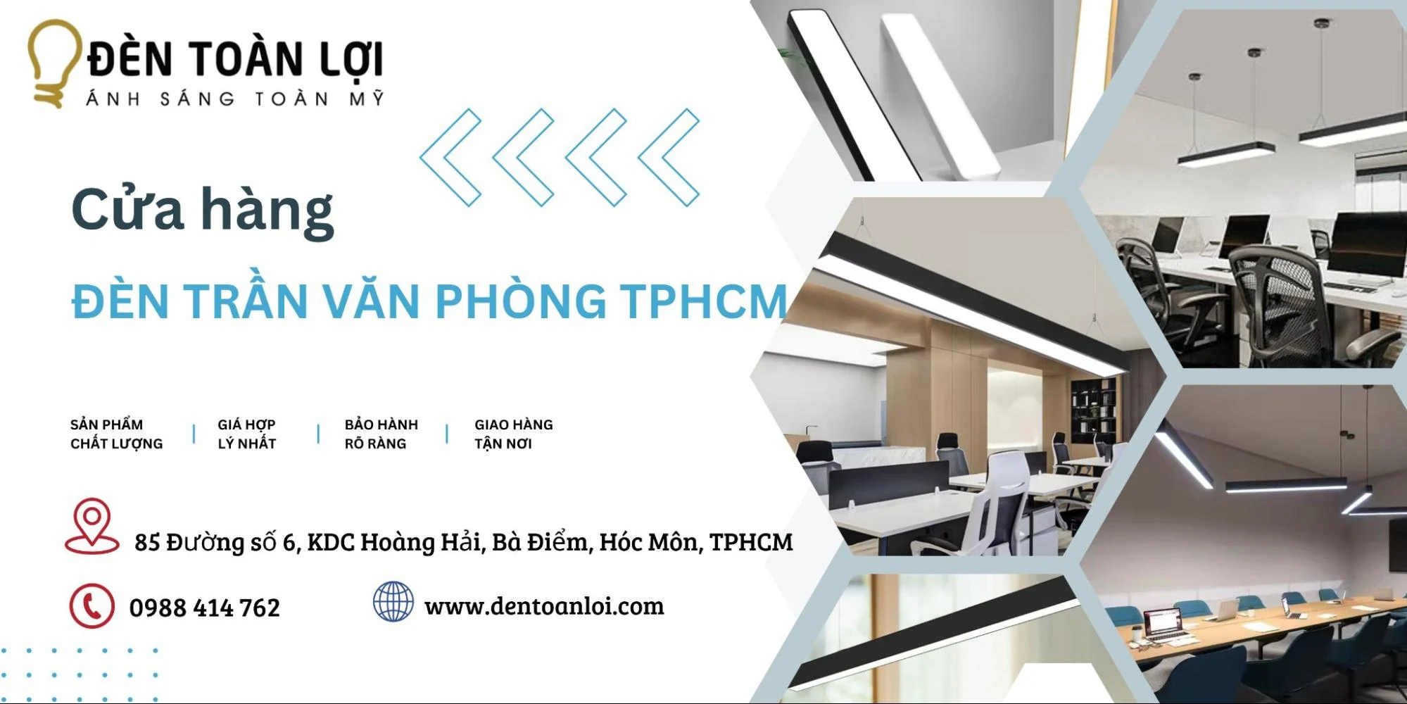 Đèn Toàn Lợi - Cửa hàng đèn trần văn phòng TPHCM uy tín