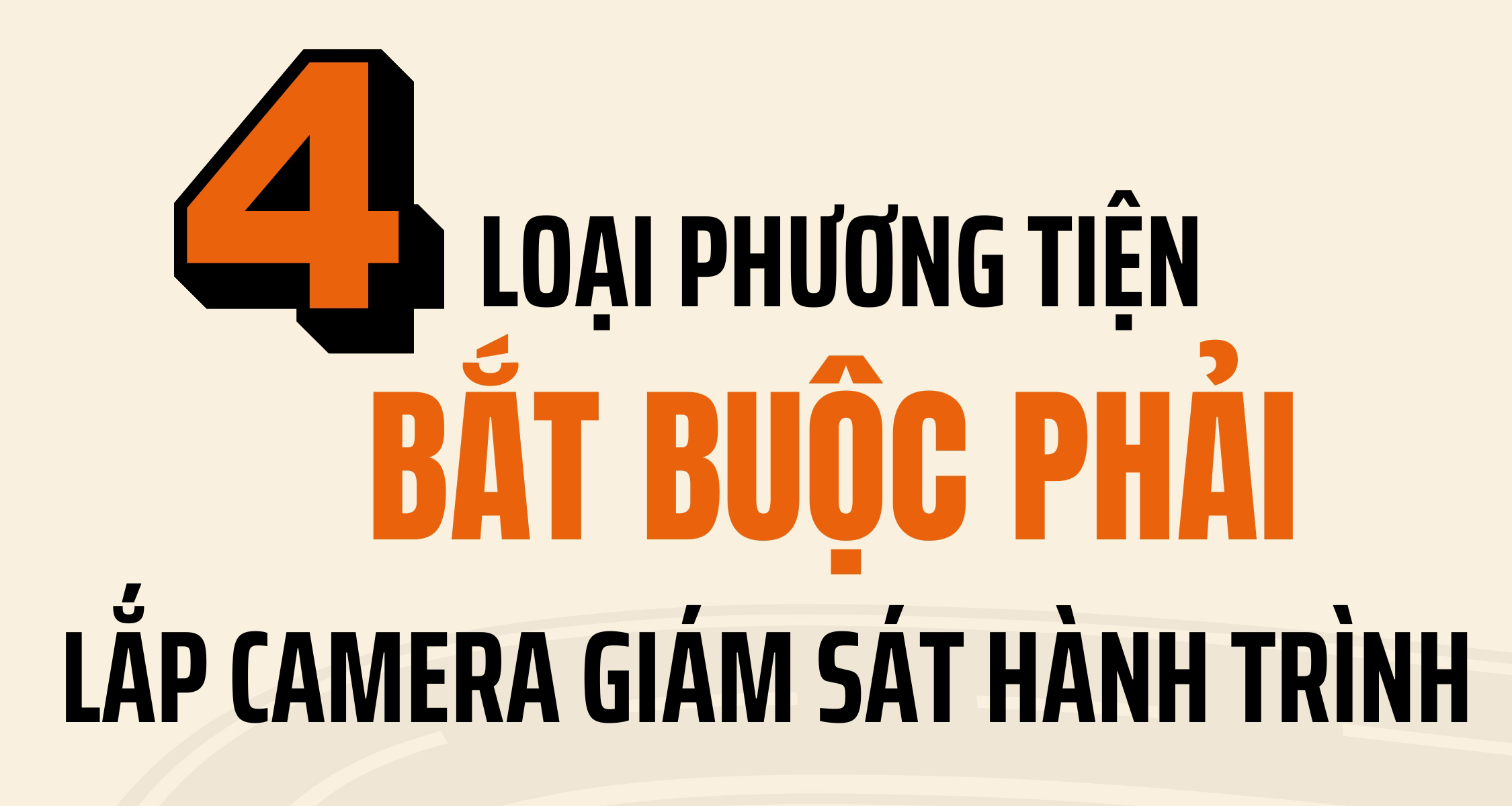 4 loại phương tiện bắt buộc phải lắp thiết bị giám sát hành trình