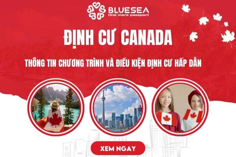 Định cư Canada - các chương trình định cư phổ biến