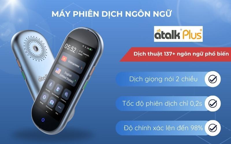 Máy phiên dịch ATalk - Bí quyết giao tiếp trong kinh doanh quốc tế