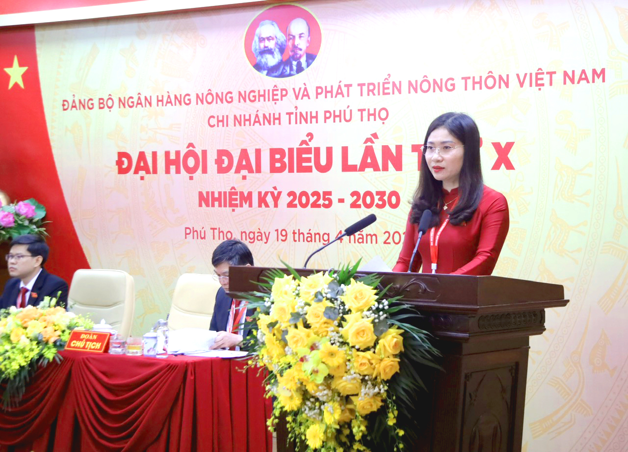 Đại hội đại biểu Đảng bộ Agribank Chi nhánh tỉnh Phú Thọ lần thứ X