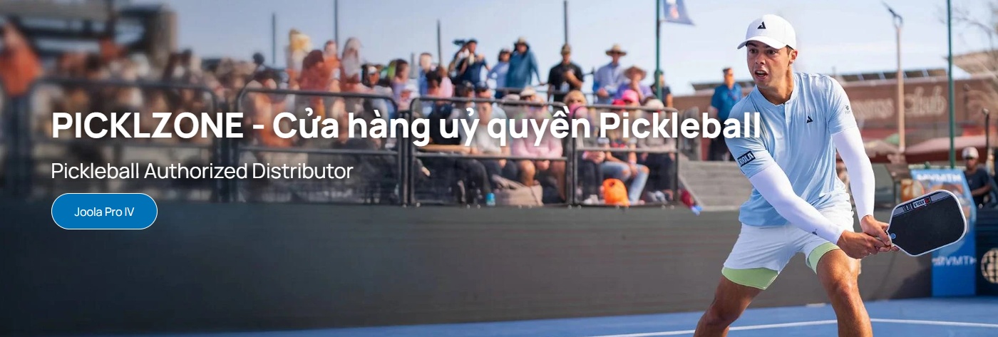 Đại lý cung cấp vợt Pickleball uy tín hàng đầu tại Việt Nam