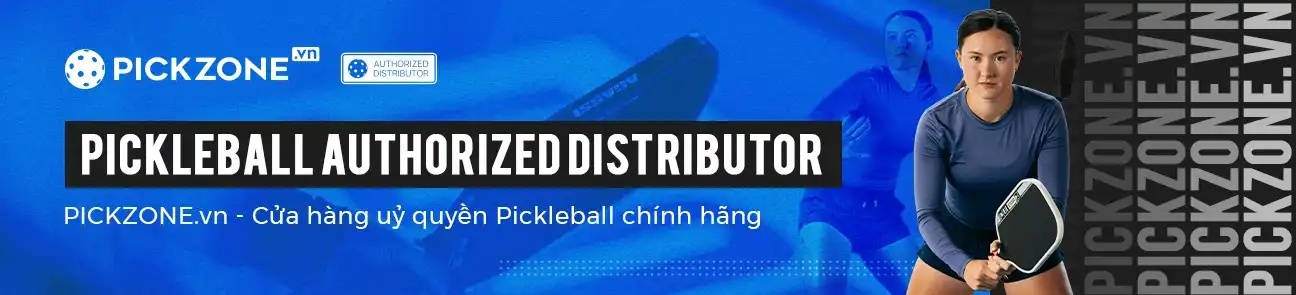 Đại lý cung cấp vợt Pickleball uy tín hàng đầu tại Việt Nam