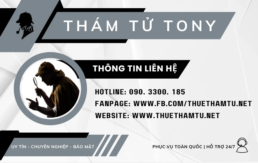 Thám Tử Tony - Đơn vị thám tử tư uy tín, chuyên nghiệp tại Phú Thọ