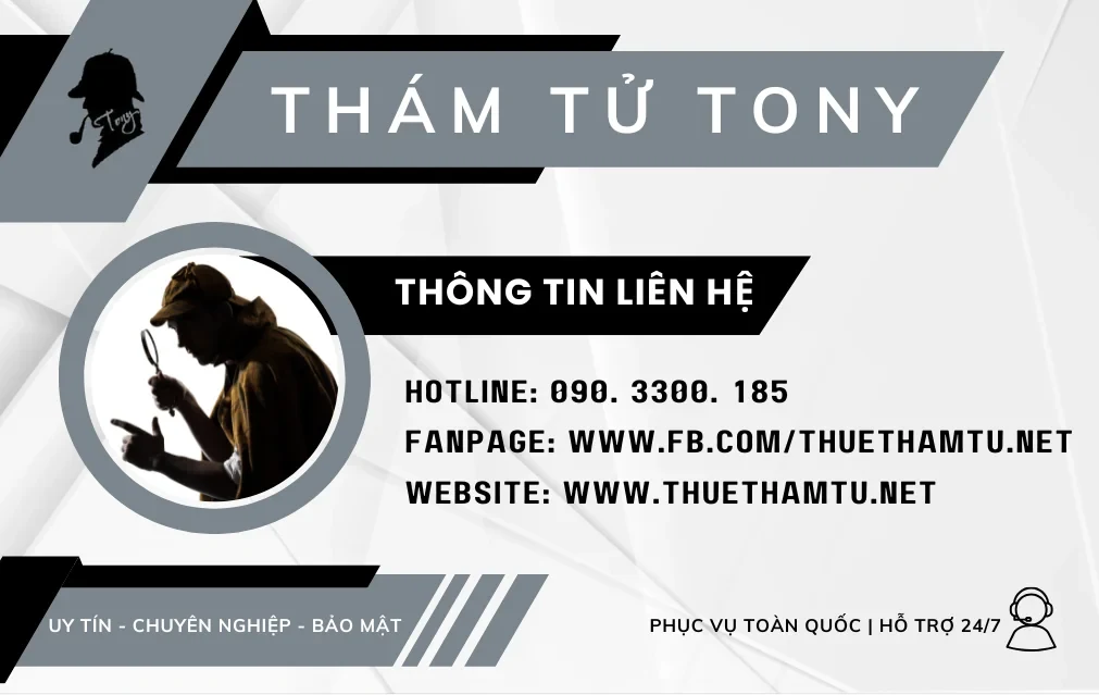 Thám Tử Tony - Đơn vị thám tử tư uy tín, chuyên nghiệp tại Phú Thọ