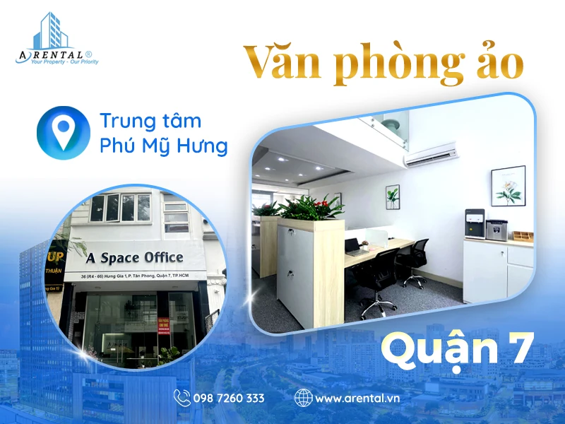 Văn Phòng Ảo Quận 7 Tại Arental Vietnam - Giải Pháp Tiết Kiệm Cho SMEs