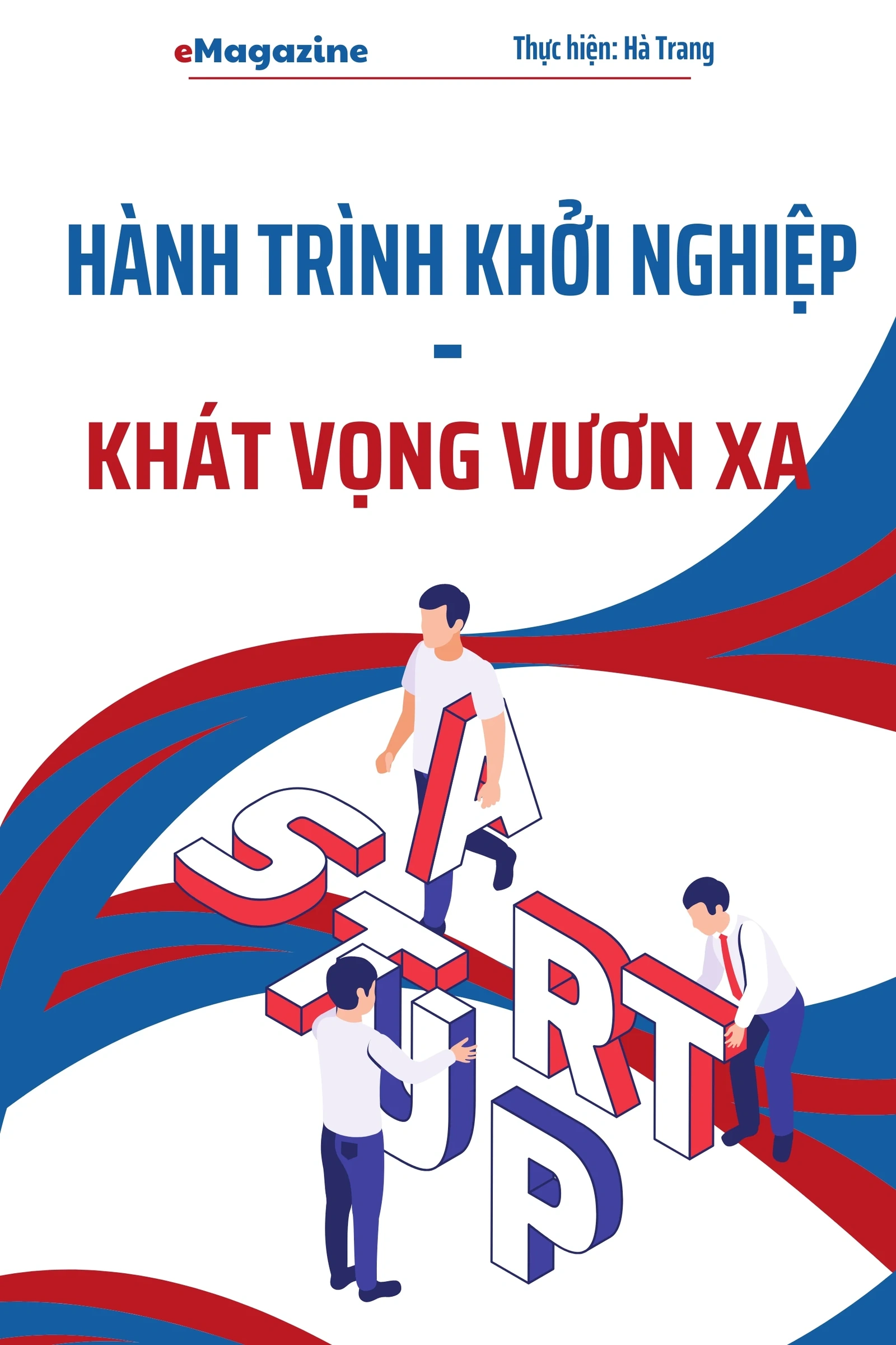 Hành trình khởi nghiệp - Khát vọng vươn xa