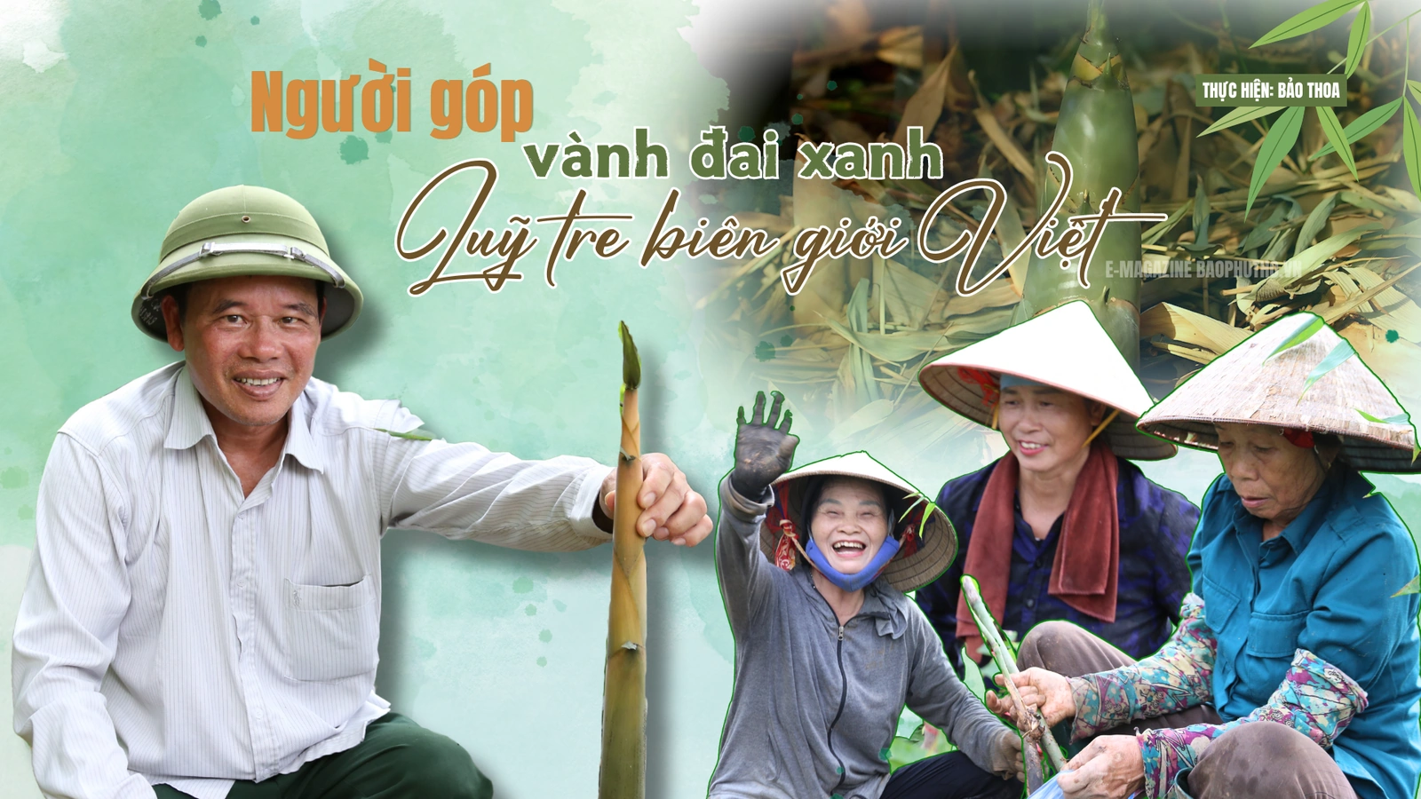 Người góp vành đai xanh “Luỹ tre biên giới Việt”