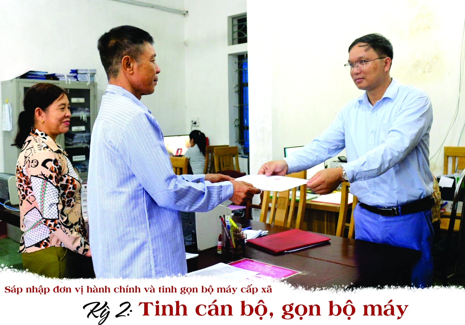 Kỳ 2: Tinh cán bộ, gọn bộ máy