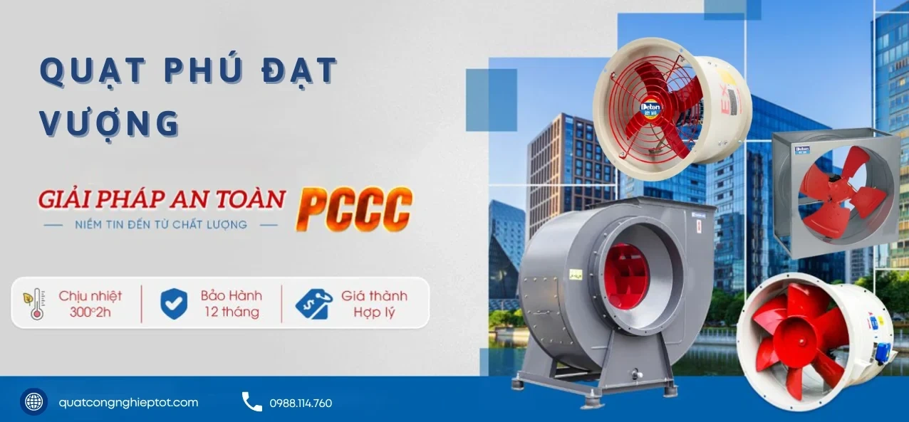 Phú Đạt Vượng: Nâng chuẩn chất lượng quạt công nghiệp tại Việt Nam