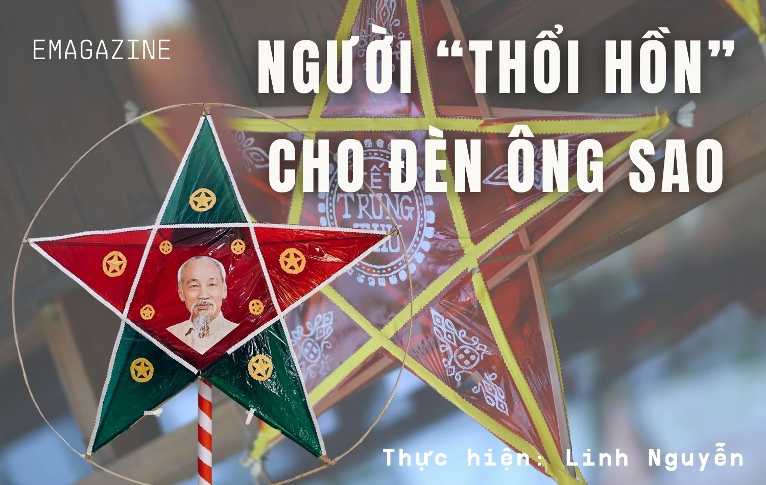 Người “thổi hồn” cho đèn ông sao