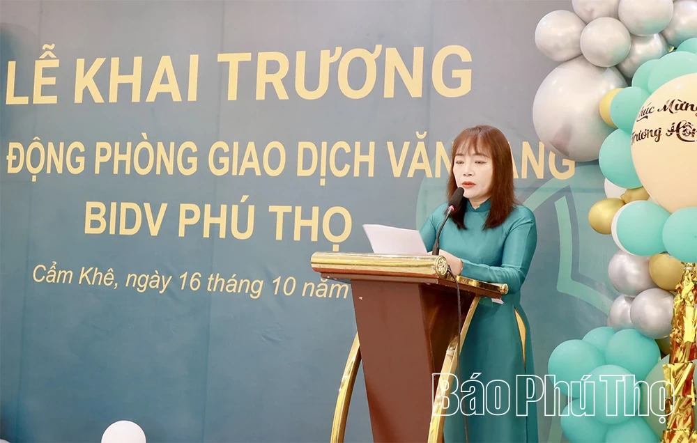 Khai trương hoạt động Phòng giao dịch Văn Lang - BIDV Phú Thọ