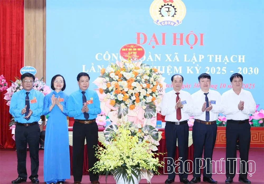 Đại hội Công đoàn xã Lập Thạch lần thứ I