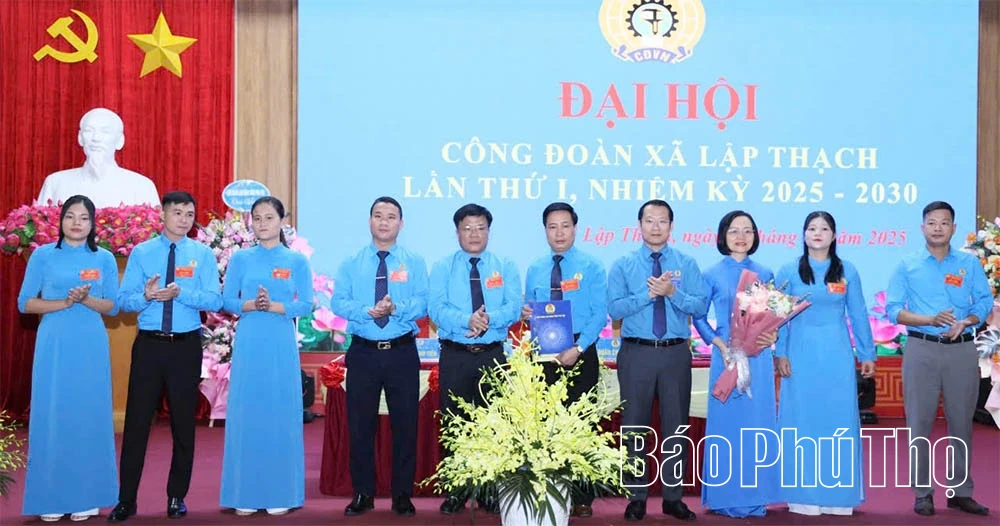 Đại hội Công đoàn xã Lập Thạch lần thứ I